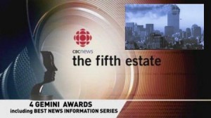 CBC News - The Fifth Estate 1